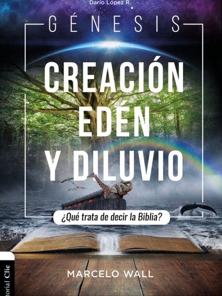 Genesis Creacion Eden y Diluvio-Wall Marcelo