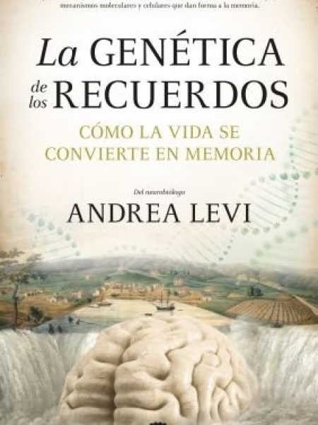 Genetica de los Recuerdos la-Levi Andrea