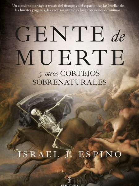 Gente de Muerte-Israel J. Espino