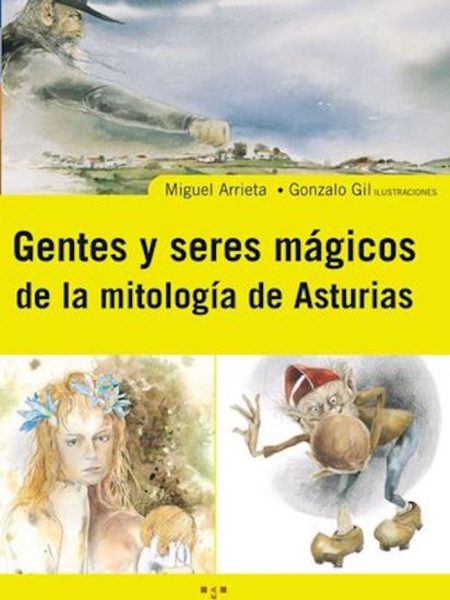 Gentes y Seres Magicos de la Mitologia de Asturias-Arrieta Gallastegui Miguel I.