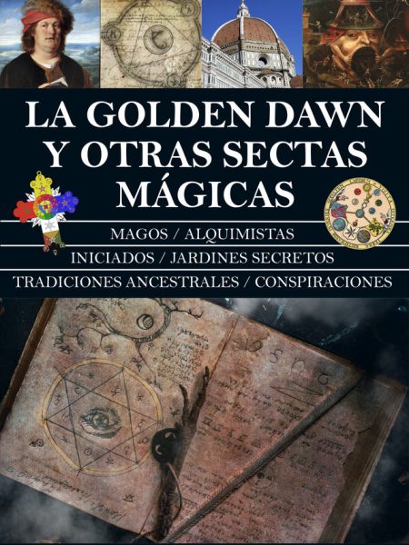 Golden Dawn y Otras Sectas Magicas la-Cuesta Juan Ignacio