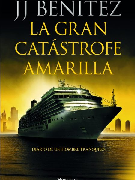 Gran Catastrofe Amarilla la-Benítez J. J.