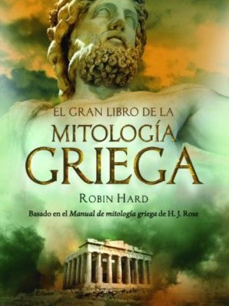 Gran Libro de la Mitologia Griega (t)-Hard Robin