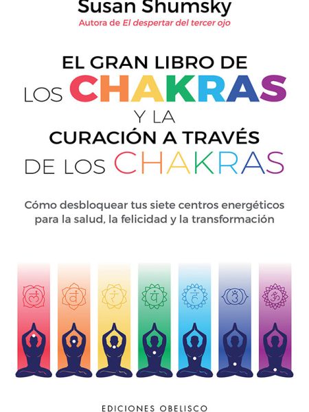 Gran Libro de las Chakras y la Curacion a Traves de los Chak-Shumsky Susan