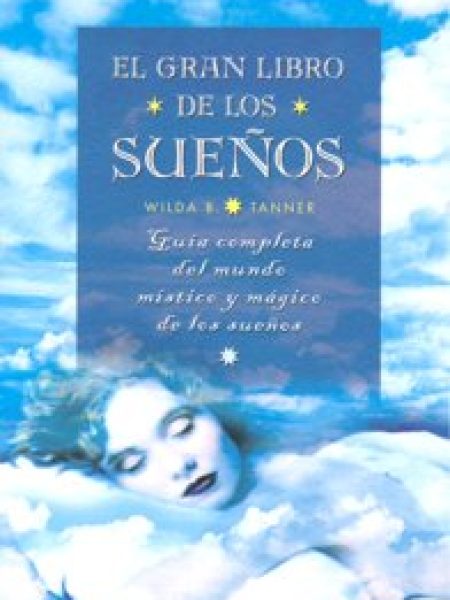 Gran Libro de los Sueños el-Tanner Wilda B.
