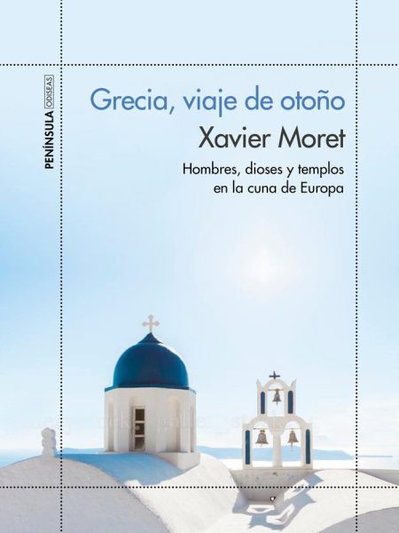Grecia Viaje de Otoño-Moret Xavier