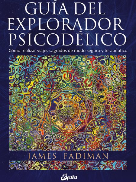 Guia Del Explorador Psicodelico-Fadiman James