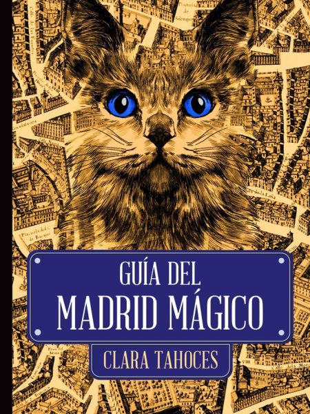 Guia Del Madrid Magico-Tahoces Clara