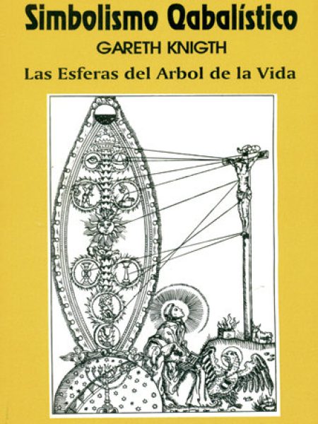 Guia Practica 1 Simbolismo Qabalistico. Esferas Arbol Vida-Knight Gareth