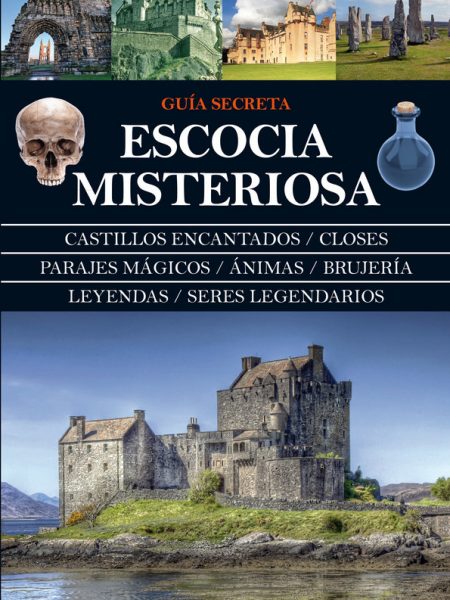 Guia Secreta de la Escocia Misteriosa-Palma Roldán Manuel Jesús