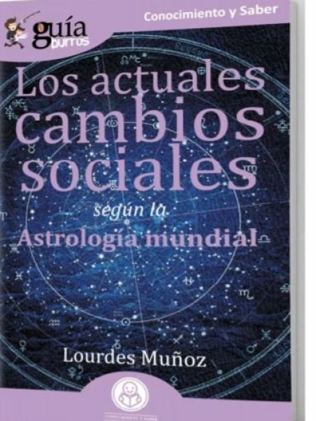 Guiaburros los Actuales Cambios Sociales-Muñoz Lourdes