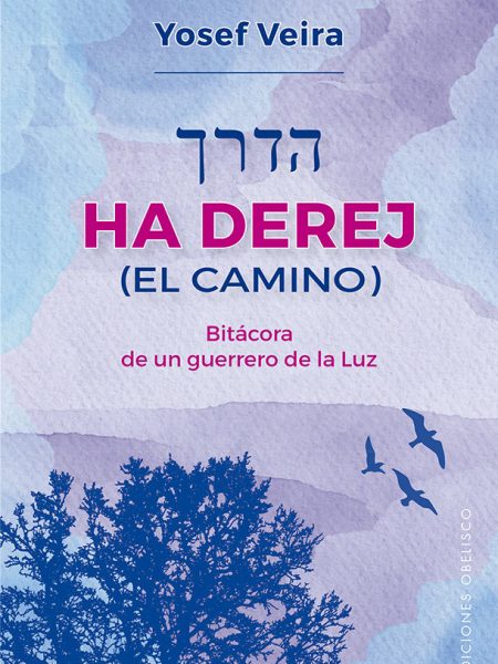 Ha Derej el Camino-Veira Yosef