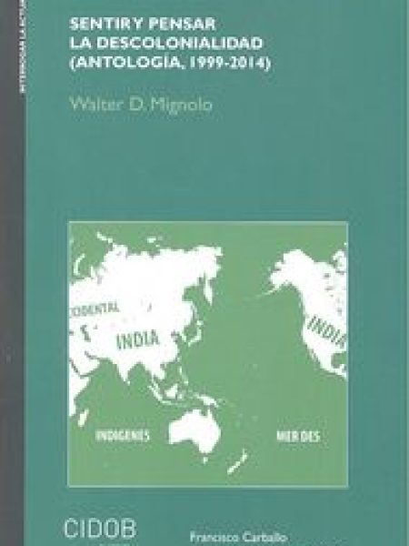 Habitar la Frontera-Mignolo Walter D.