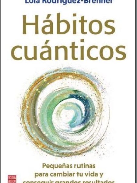 Habitos Cuanticos-Lola Rodriguez Brenner