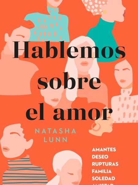 Hablemos sobre el Amor-Natasha Lunn