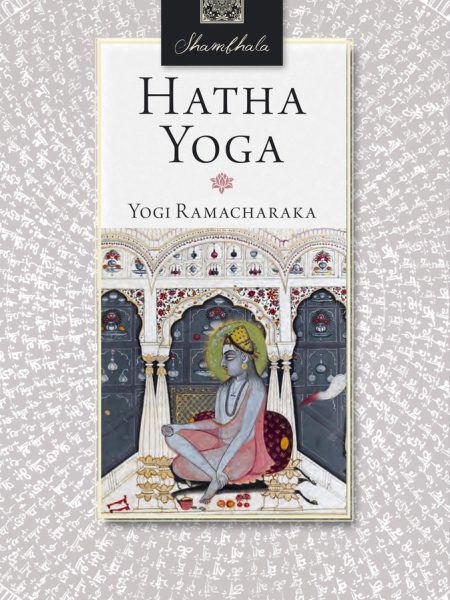 Hatha Yoga-Ramacharaka Yogi