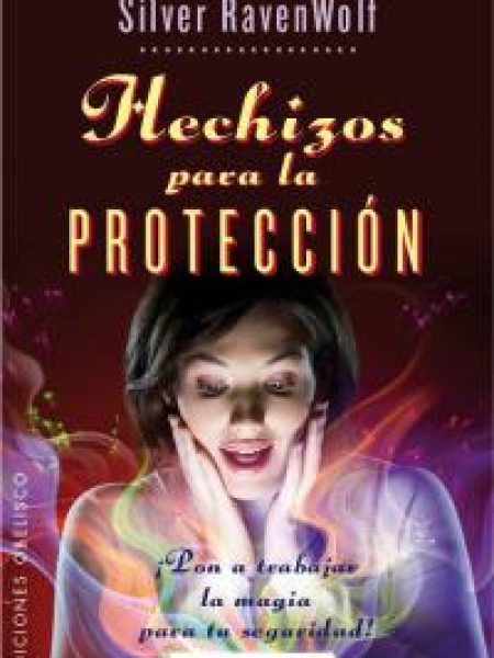 Hechizos para la Proteccion-Ravenwolf Silver