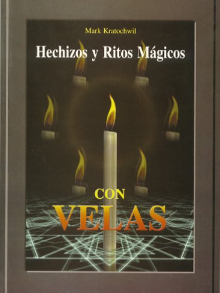 Hechizos y Ritos Magicos con Velas-Kratochwil Mark