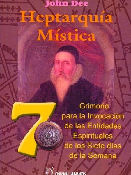 Heptarquia Mistica o las Divinas Leyes de la Creacion la-Dee John