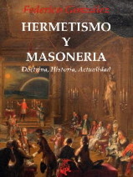 Hermetismo y Masoneria-Gonzalez Frias Federico