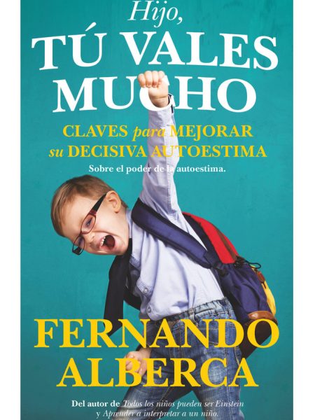 Hijo Tu Vales Mucho-Alberca de Castro Fernando