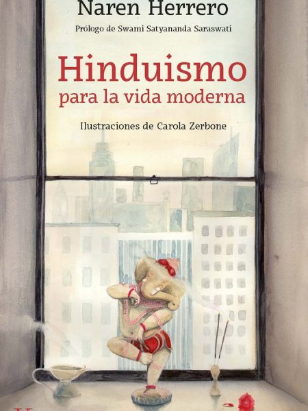 Hinduismo para la Vida Moderna-Naren Herrero Jeremias