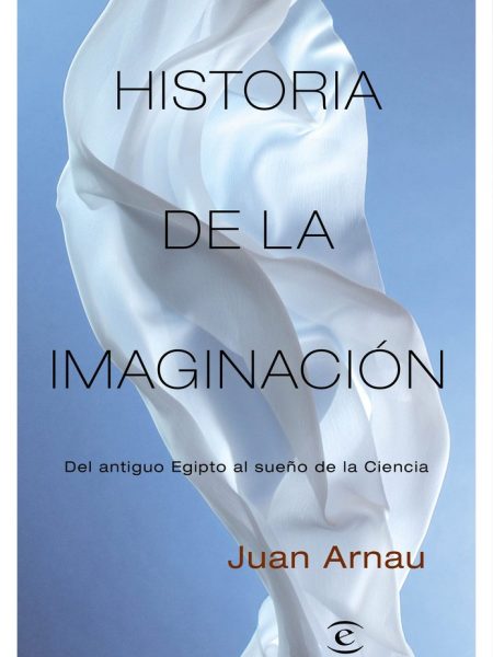 Historia de la Imaginacion-Arnau Juan