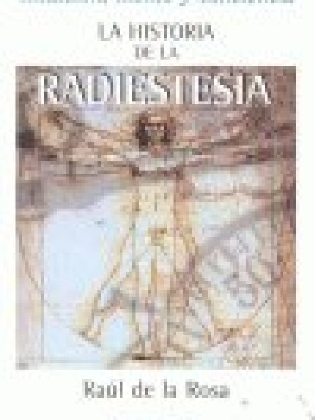 Historia de la Radiestesia la-De la Rosa Martinez Raul