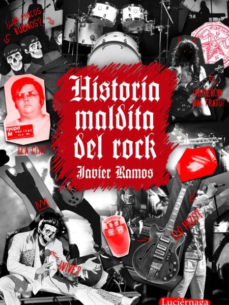 Historia Maldita Del Rock-Ramos de los Santos Javier