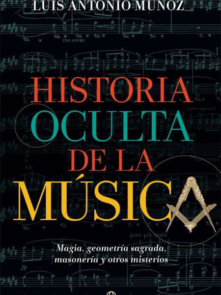 Historia Oculta de la Musica-Muñoz Luis Antonio