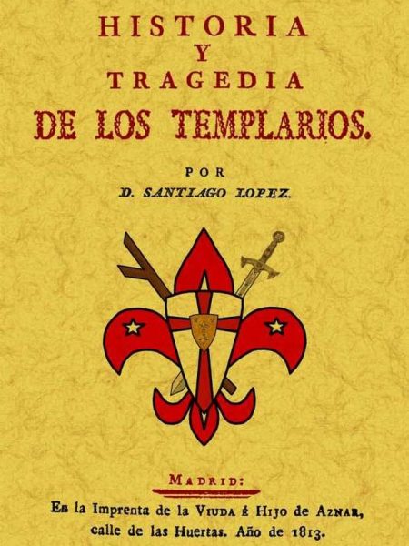 Historia y Tragedia de los Templarios-López Santiago