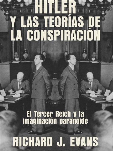 Hitler y las Teorias de la Conspiracion-Richard J. Evans