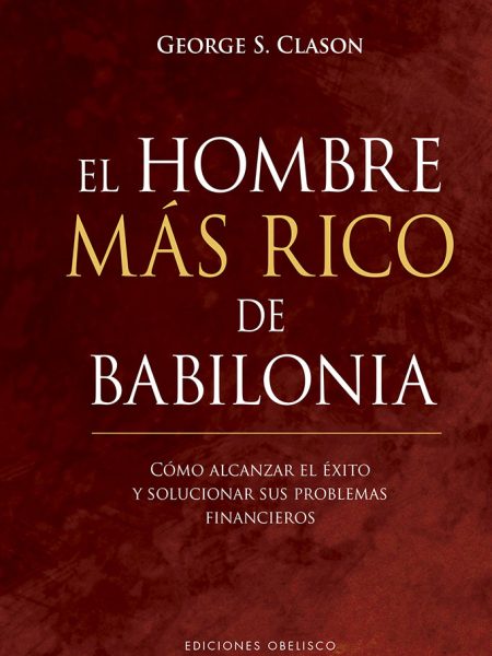 Hombre Mas Rico de Babilonia el Td-Clason George