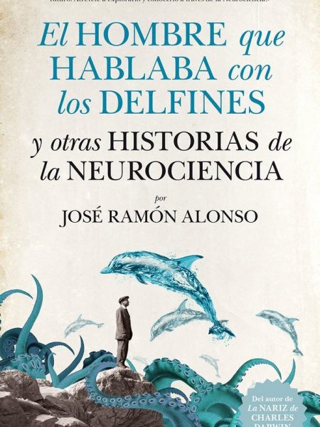 Hombre Que Hablaba con los Delfines-Alonso Peña Jose Ramon