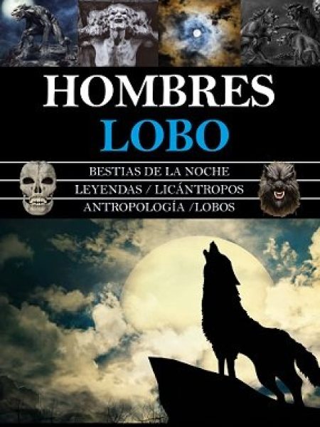 Hombres Lobo-Manuel Muñoz Heras