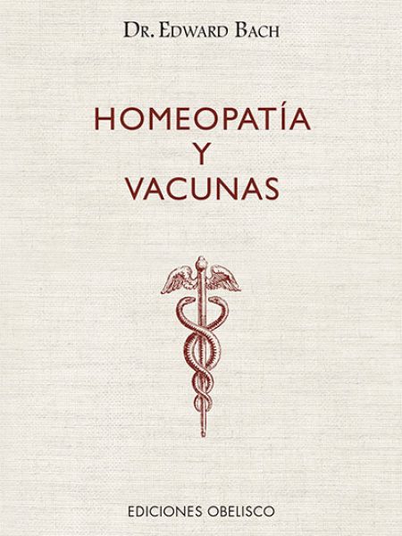 Homeopatia y Vacunas-Bach Edward