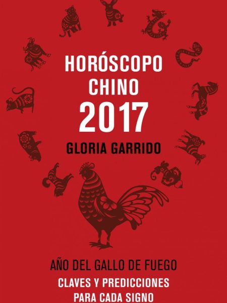 Horoscopo Chino 2017-Garrido Gloria