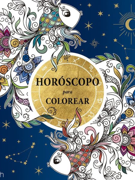 Horoscopo para Colorear-Varios Autores Varios Autores