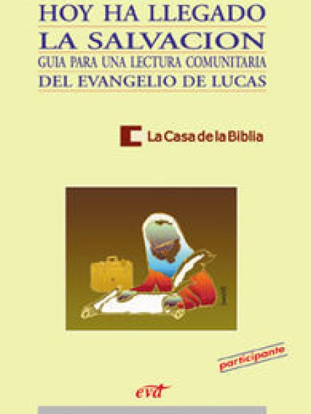 Hoy Ha Llegado la Salvacion-La Casa de la Biblia