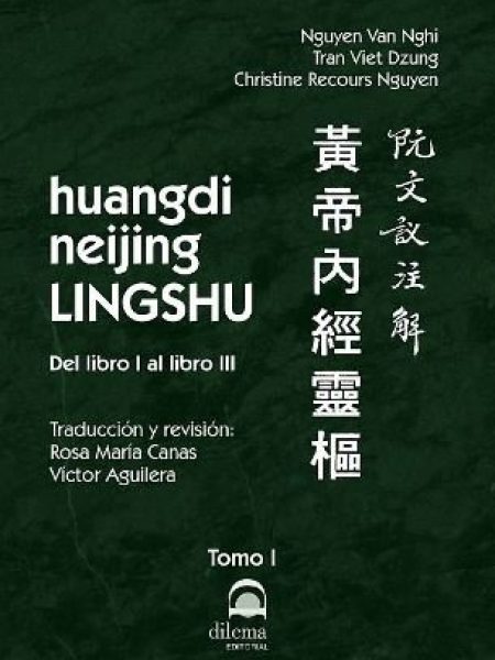 Huangdi Neijing Lingshu Libro 1-Nguyen Van Nghi