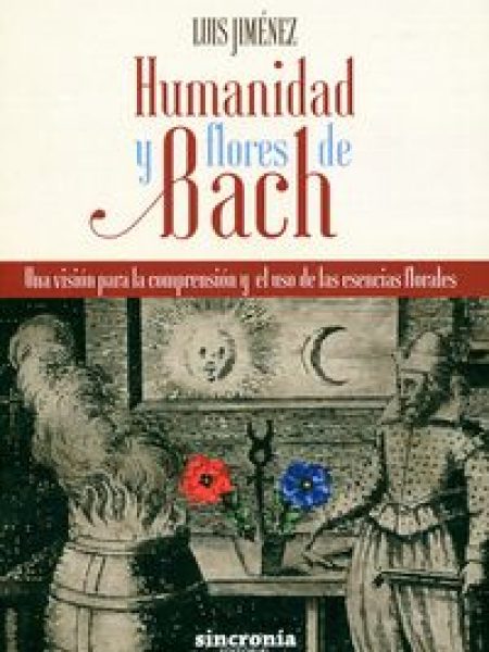 Humanidad y Flores de Bach-Jiménez García Luis