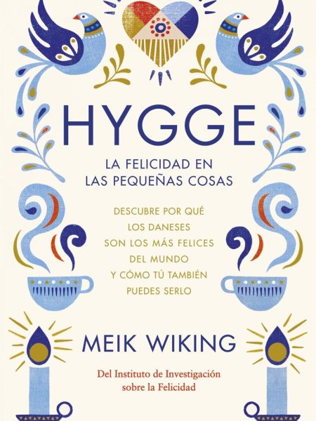 Hygge la Felicidad En las Pequeñas Cosas-Wiking Meik