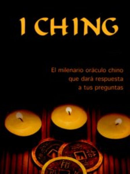 I Ching Milenario Oraculo Chino-Anónimo
