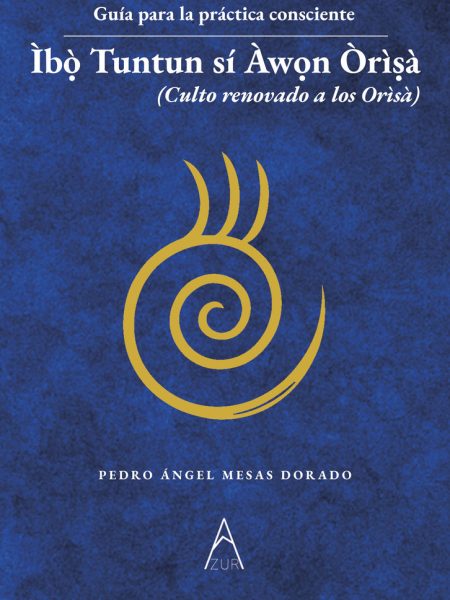 Ibo Tuntun si Awon Orisa-Mesas Dorado Pedro Ángel