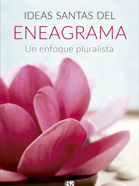 Ideas Santas Del Eneagrama-Adrién Díez de Oñate Nekane