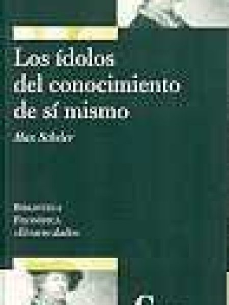 Idolos Del Conocimiento de si Mismo-Max Scheler