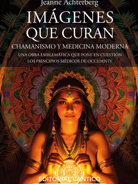 Imagenes Que Curan-Jeanne Achterberg