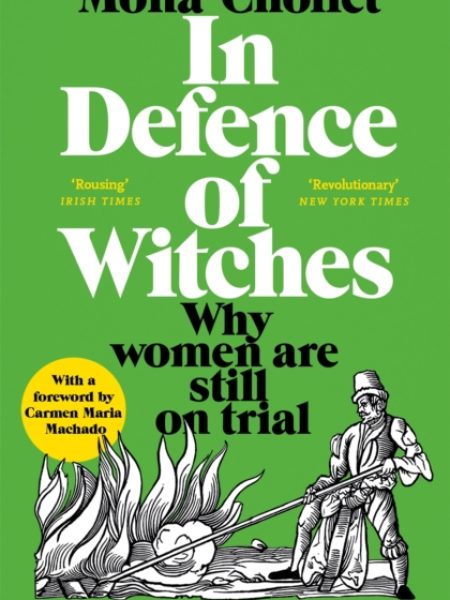 In Defence Of Witches-Mona Chollet