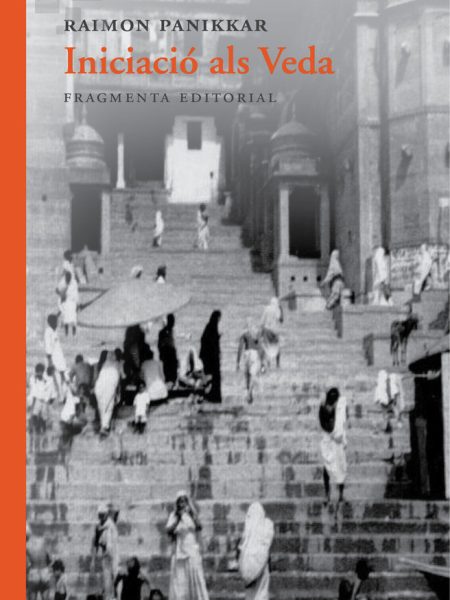 Iniciacio Als Veda-Panikkar Alemany Raimon