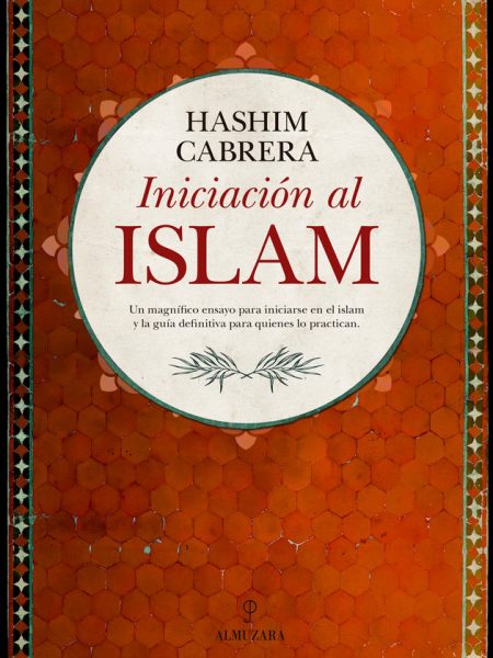 Iniciacion Al Islam-Cabrera Rodriguez Rafael